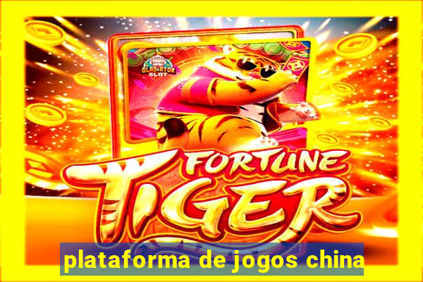 plataforma de jogos china